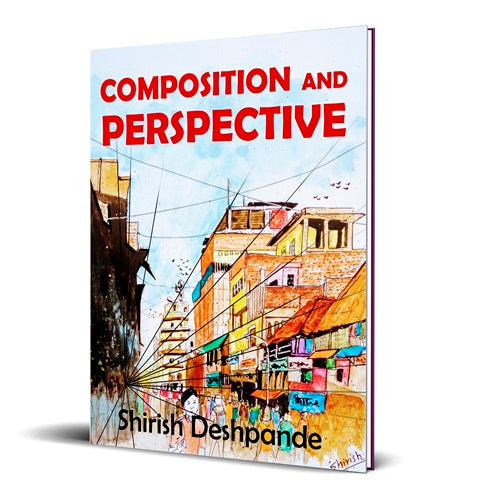Composition and Perspective: A simple, yet powerful guide to draw stunning, expressive sketches